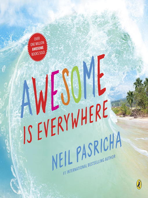 Title details for Awesome Is Everywhere by Neil Pasricha - Available